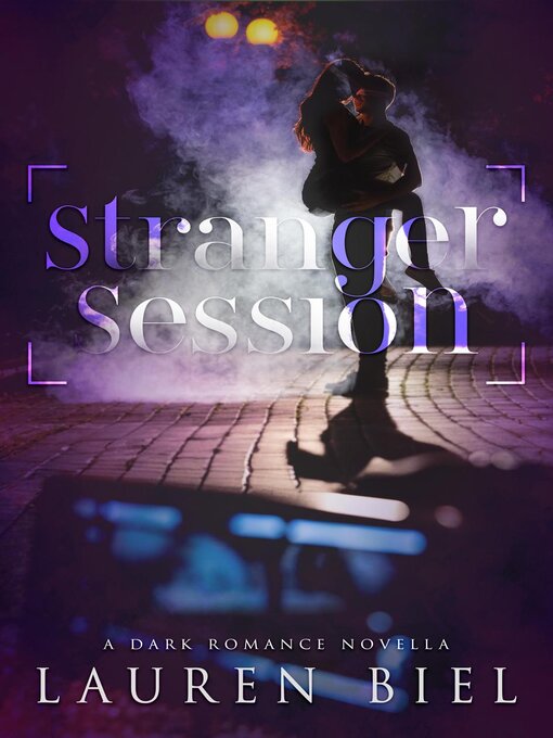 Title details for Stranger Session by Lauren Biel - Available